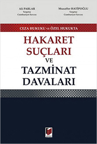 Hakaret Suçları ve Tazminat Davaları