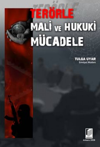 Terörle Mali ve Hukuki Mücadele