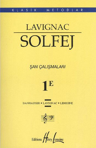 Lavignac Solfej 1E - Şan Çalışmaları