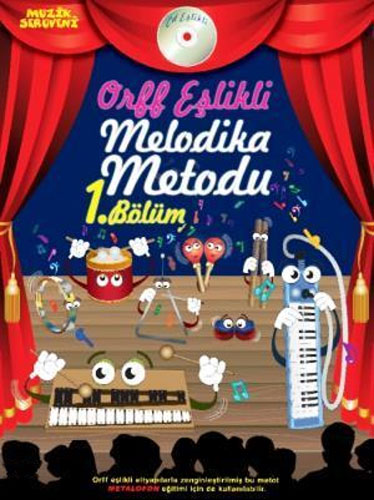 Orff Eşlikli Melodika Metodu 1. Bölüm