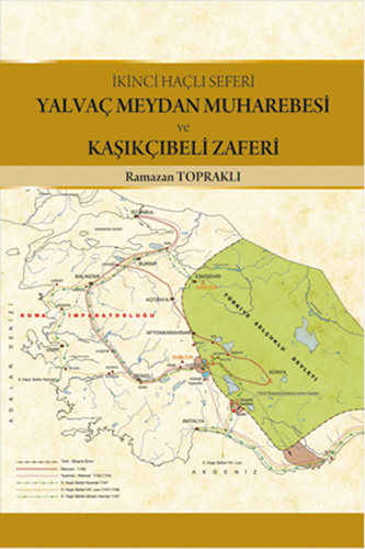 Yalvaç Meydan Muharebesi ve Kaşıkçıbeli Zaferi