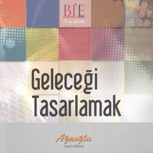 Geleceği Tasarlamak