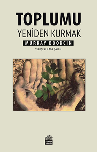 Toplumu Yeniden Kurmak