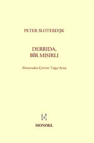 Derrida, Bir Mısırlı