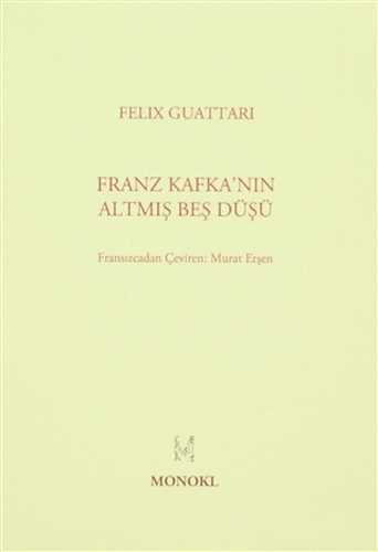 Franz Kafkanın Altmış Beş Düşü