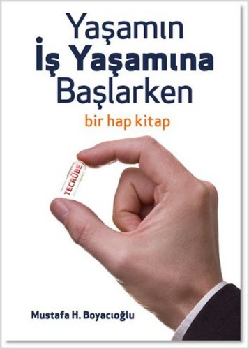 Yaşamın İş Yaşamına Başlarken