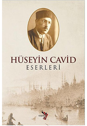 Hüseyin Cavid Eserleri