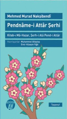 Pendname-i Attar Şerhi