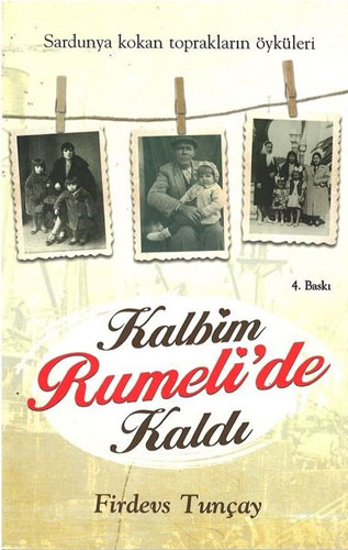 Kalbim Rumeli'de Kaldı