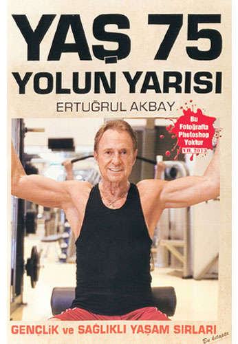 Yaş 75, Yolun Yarısı