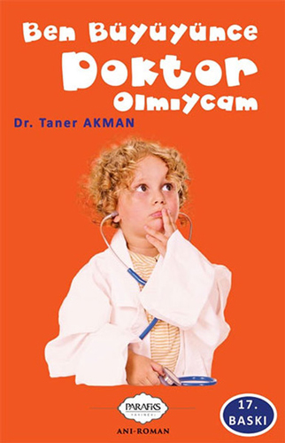 Ben Büyüyünce Doktor Olmıycam