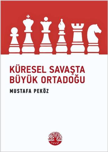 Küresel Savaşta Büyük Ortadoğu