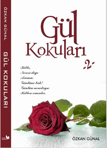 Gül Kokuları - 2