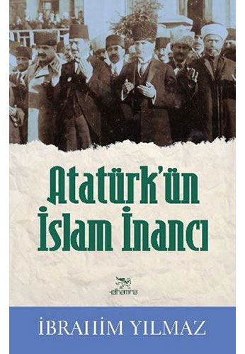 Atatürk'ün İslam İnancı