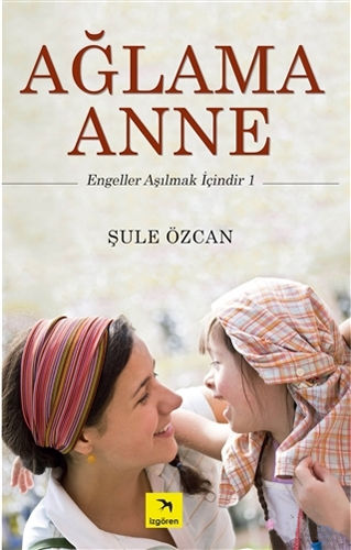 Ağlama Anne