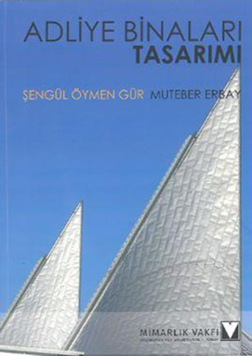 Adliye Binaları Tasarımı