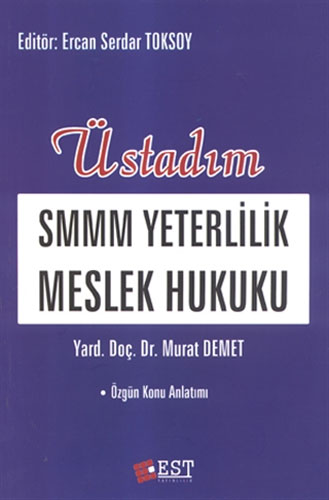 Üstadım SMMM Yeterlilik Meslek Hukuku Özgün Konu Anlatım