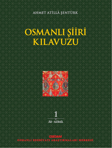 Osmanlı Şiiri Kılavuzu 1. Cilt