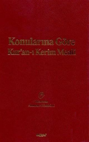 Konularına Göre Kur'an-ı Kerim Meali