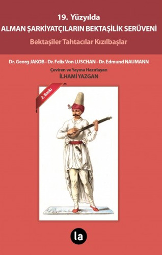 19.Yüzyılda Alman Şarkiyatçıların Bektaşilik Serüveni