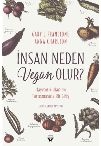 İnsan Neden Vegan Olur?