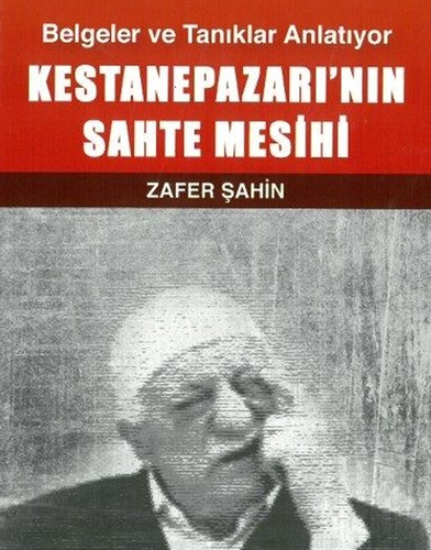 Kestanepazarı’nın Sahte Mesihi