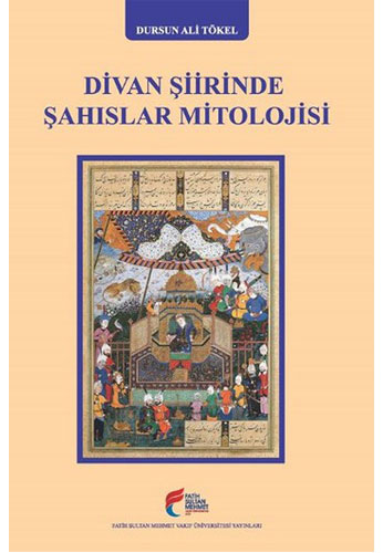 Divan Şiirinde Şahıslar Mitolojisi