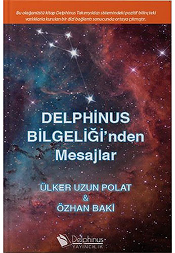 Delphinus Bilgeliği'nden Mesajlar