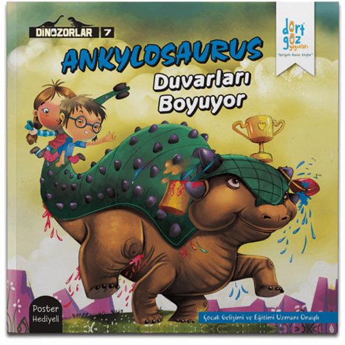 Dinozorlar Serisi 7 - Ankylosaurus Duvarları Boyuyor