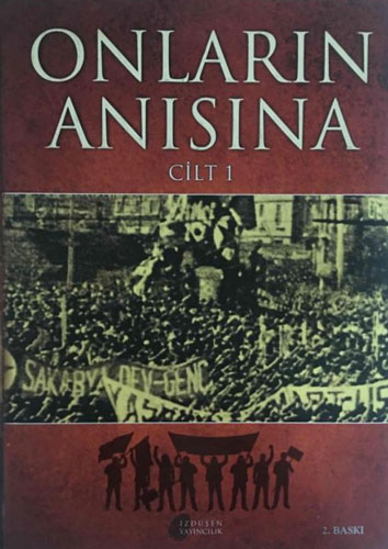 Onların Anısına Cilt 1