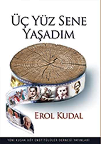 Üç Yüz Sene Yaşadım