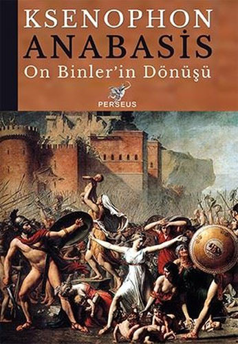 Anabasis - On Binler’in Dönüşü