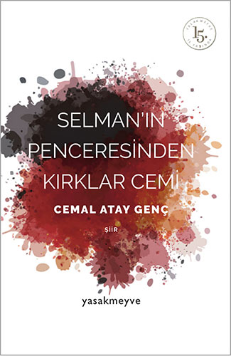 Selman’ın Penceresinden Kırklar Cemi