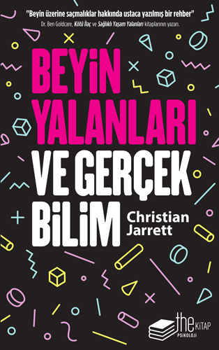 Beyin Yalanları ve Gerçek Bilim