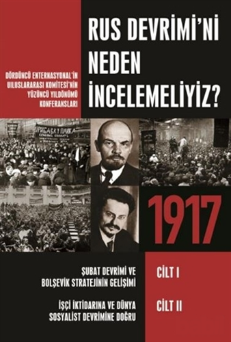 Rus Devrimi’ni Neden İncelemeliyiz? (Cilt I-II)