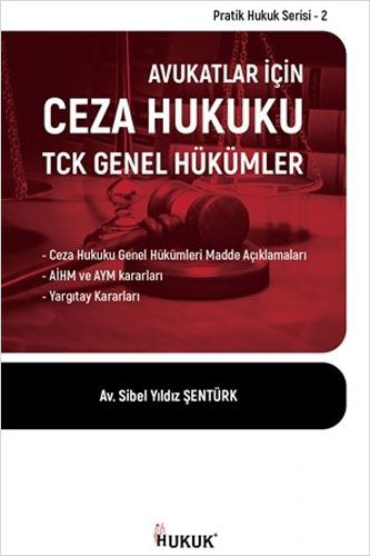 Avukatlar İçin Ceza Hukuku TCK Genel Hükümler