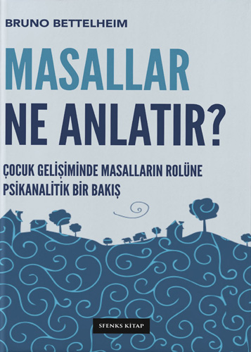 Masallar Ne Anlatır?