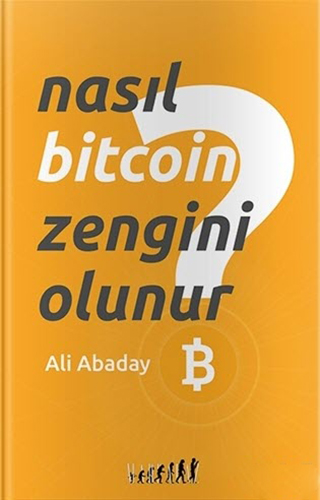 Nasıl Bitcoin Zengini Olunur?