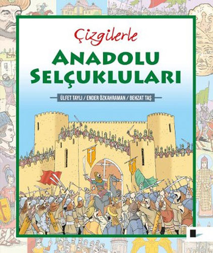 Çizgilerle Anadolu Selçukluları 