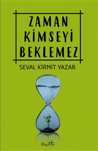 Zaman Kimseyi Beklemez