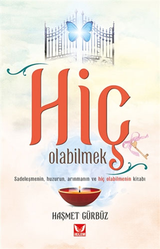 Hiç Olabilmek