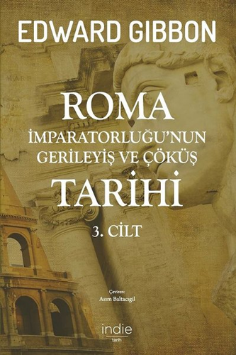 Roma İmparatorluğu’nun Gerileyiş ve Çöküş Tarihi (3. Cilt)