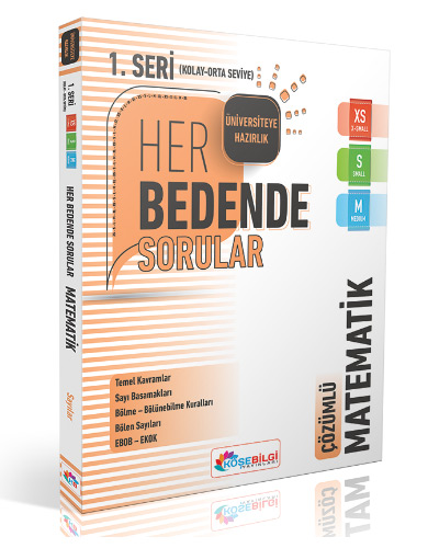 Üniversiteye Hazırlık Matematik Her Bedende Sorular 1. Seri