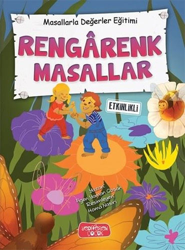 Rengarenk Masallar - Masallarla Değerler Eğitimi (Ciltli)