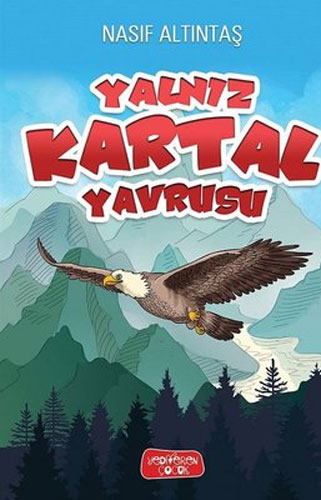 Yalnız Kartal Yavrusu