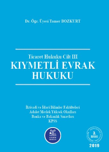 Kıymetli Evrak Hukuku - Ticaret Hukuku Cilt III