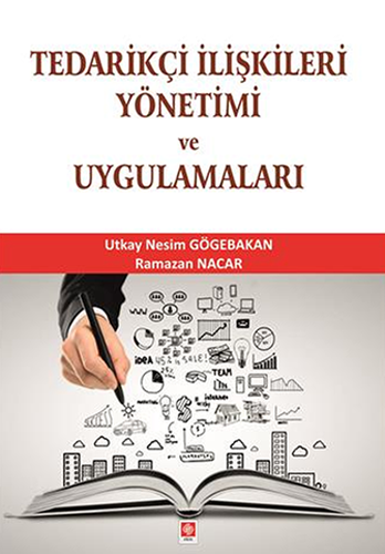 Tedarikçi İlişkileri Yönetimi ve Uygulamaları