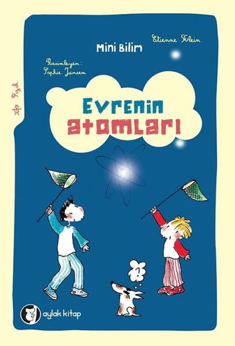 Mini Bilim - Evrenin Atomları