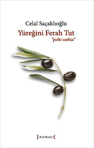 Yüreğini Ferah Tut