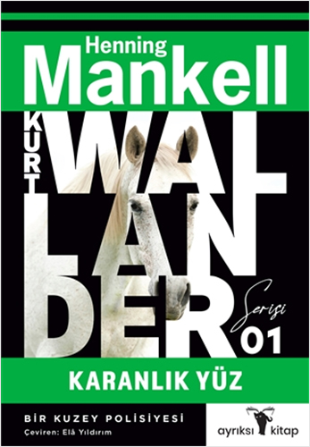 Kurt Wallander 1 - Karanlık Yüz